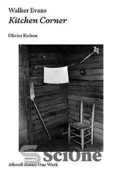 دانلود کتاب Walker Evans: Kitchen Corner - واکر ایوانز: گوشه آشپزخانه