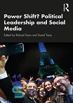دانلود کتاب Power Shift? Political Leadership and Social Media - جابجایی قدرت؟ رهبری سیاسی و رسانه های اجتماعی