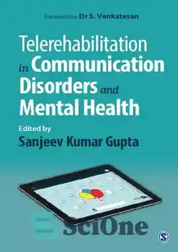 دانلود کتاب Telerehabilitation in Communication Disorders and Mental Health - توانبخشی از راه دور در اختلالات ارتباطی و سلامت روان