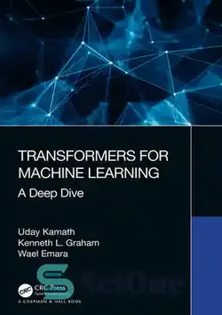 دانلود کتاب Transformers for Machine Learning - ترانسفورماتور برای یادگیری ماشین