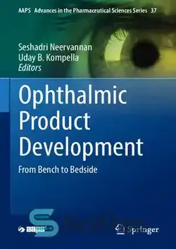 دانلود کتاب Ophthalmic Product Development: From Bench to Bedside - توسعه محصول چشمی: از نیمکت تا کنار تخت