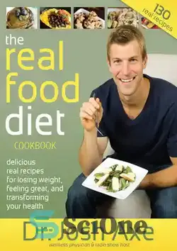 دانلود کتاب The Real Food Diet Cookbook - کتاب آشپزی رژیم غذایی واقعی