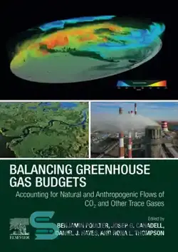 دانلود کتاب Balancing Greenhouse Gas Budgets: Accounting for Natural and Anthropogenic Flows of CO2 and other Trace Gases - متعادل کردن بودجه های گازهای گلخانه ای: حسابداری جریان های طبیعی و انسانی CO2 و سایر گازهای کمیاب
