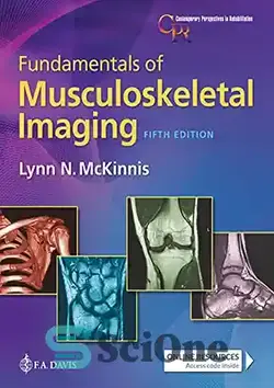 دانلود کتاب Fundamentals of Musculoskeletal Imaging (Contemporary Perspectives in Rehabilitation) - مبانی تصویربرداری اسکلتی عضلانی (دیدگاه های معاصر در توانبخشی)