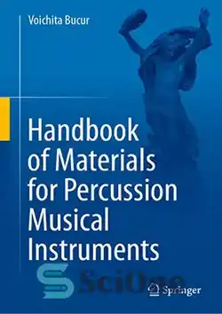 دانلود کتاب Handbook of Materials for Percussion Musical Instruments - کتابچه راهنمای مواد برای سازهای موسیقی کوبه ای
