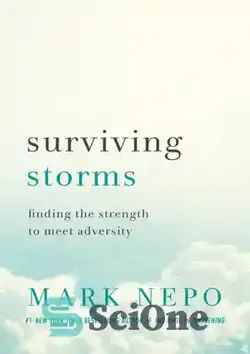 دانلود کتاب Surviving Storms: Finding the Strength to Meet Adversity - زنده ماندن از طوفان ها: یافتن قدرت برای مقابله با سختی ها