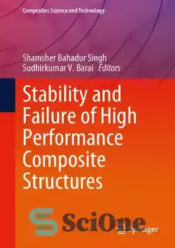 دانلود کتاب Stability and Failure of High Performance Composite Structures - پایداری و شکست سازه های مرکب با کارایی بالا