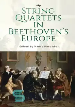 دانلود کتاب String Quartets in BeethovenÖs Europe - کوارتت های زهی در بتهوون اروپا