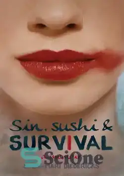 دانلود کتاب Sin, Sushi & Survival - گناه، سوشی و بقا
