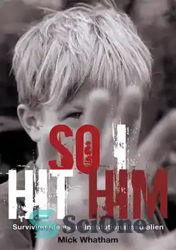 دانلود کتاب So I Hit Him: Surviving Life as an Institutionalised Alien - بنابراین من او را زدم: زنده ماندن از زندگی به عنوان یک بیگانه نهادینه شده