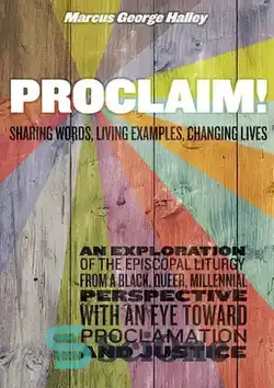 دانلود کتاب Proclaim!: Sharing Words, Living Examples, Changing Lives - اعلام کنید!: به اشتراک گذاری کلمات، مثال های زنده، تغییر زندگی