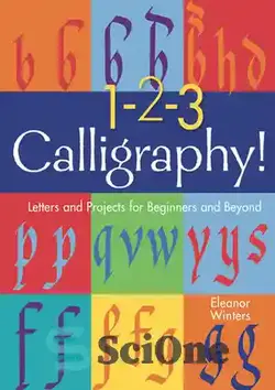 دانلود کتاب 1-2-3 Calligraphy!: Letters and Projects for Beginners and Beyond - 1-2-3 خوشنویسی!: نامه ها و پروژه ها برای مبتدیان و فراتر از آن