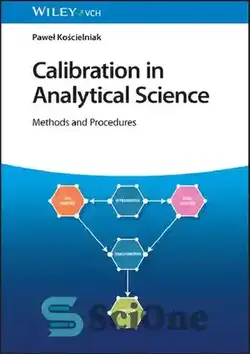 دانلود کتاب Calibration in Analytical Science: Methods and Procedures - کالیبراسیون در علوم تحلیلی: روش ها و رویه ها