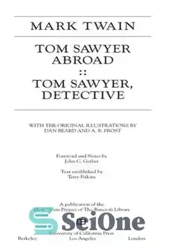 دانلود کتاب Tom Sawyer Abroad / Tom Sawyer, Detective - تام سایر در خارج از کشور / تام سایر، کارآگاه