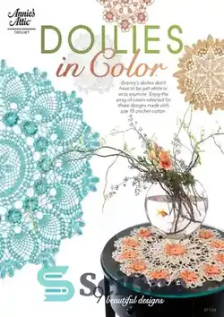 دانلود کتاب Doilies in Coloró (Annie's Attic: Crochet) - روپوش های رنگی (تخت زیر شیروانی آنی: قلاب بافی)