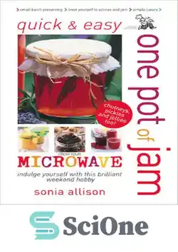 دانلود کتاب Quick & Easy One Pot of Jam from your Microwave - سریع و آسان یک قابلمه مربا از مایکروویو شما