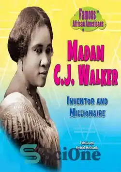 دانلود کتاب Madam C.J. Walker: Inventor and Millionaire - خانم سی جی واکر: مخترع و میلیونر