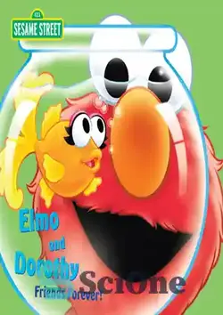 دانلود کتاب Elmo and Dorothy: Friends Forever! (Sesame Street) - المو و دوروتی: دوستان برای همیشه! (خیابان کنجد)