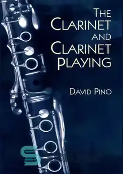 دانلود کتاب The Clarinet and Clarinet Playing - کلارینت و کلارینت نوازی