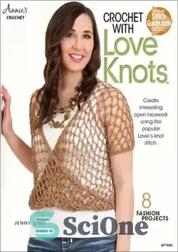 دانلود کتاب Crochet with Love Knots - قلاب بافی با گره عشق