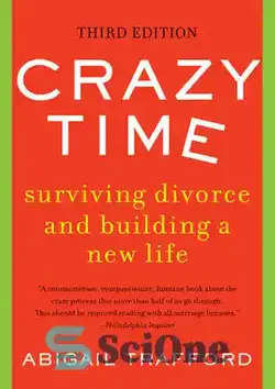 دانلود کتاب Crazy Time: Surviving Divorce and Building a New Life - زمان دیوانه: زنده ماندن از طلاق و ساختن یک زندگی جدید