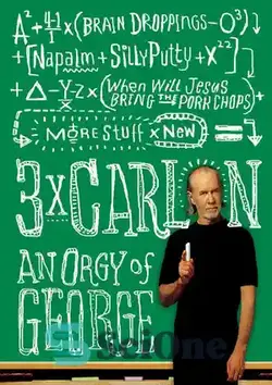 دانلود کتاب 3 x Carlin: An Orgy of George including Brain Droppings, Napalm and Silly Putty, and When Will Jesus Bring the Pork Chops? - 3 x کارلین: عیاشی جورج شامل مدفوع مغز، ناپالم و بتونه احمقانه، و عیسی چه زمانی گوشت خوک را خواهد آورد؟