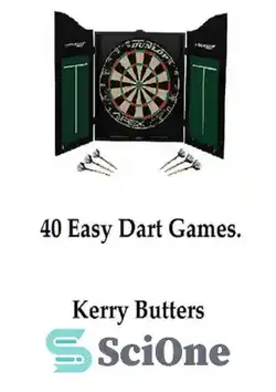 دانلود کتاب 40 Easy Dart Games. - 40 بازی دارت آسان.