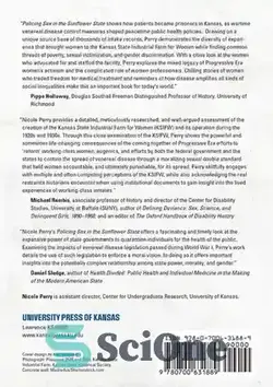 دانلود کتاب Policing Sex in the Sunflower State: The Story of the Kansas State Industrial Farm for Women - پلیس سکس در ایالت آفتابگردان: داستان مزرعه صنعتی ایالت کانزاس برای زنان