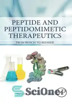 دانلود کتاب Peptide and Peptidomimetic Therapeutics: From Bench to Bedside - پپتید و پپتیدومیمتیک درمانی: از نیمکت تا بالین