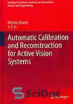 دانلود کتاب Automatic calibration and reconstruction for active vision systems - کالیبراسیون و بازسازی خودکار برای سیستم های بینایی فعال
