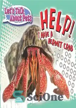 دانلود کتاب Help! I Have a Hermit Crab - کمک! من یک خرچنگ گوشه نشین دارم