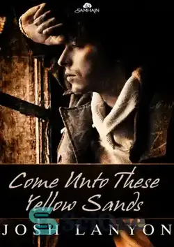دانلود کتاب Come Unto These Yellow Sands - بیا به این شن های زرد