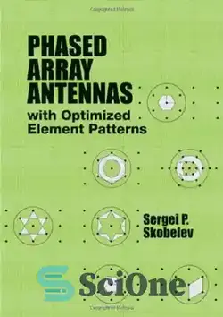 دانلود کتاب Phased Array Antennas with Optimized Element Patterns - آنتن های آرایه فازی با الگوهای عناصر بهینه شده
