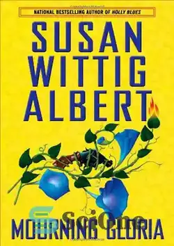 دانلود کتاب Mourning Gloria (China Bayles Mystery) - عزاداری گلوریا (معمای چاینا بیلز)