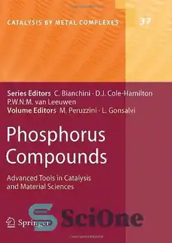 دانلود کتاب Phosphorus Compounds: Advanced Tools in Catalysis and Material Sciences - ترکیبات فسفر: ابزارهای پیشرفته در کاتالیزور و علوم مواد