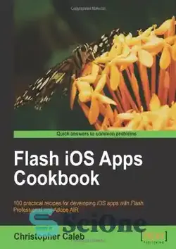 دانلود کتاب Flash iOS Apps Cookbook - کتاب آشپزی برنامه های فلش iOS