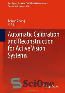 دانلود کتاب Automatic Calibration and Reconstruction for Active Vision Systems - کالیبراسیون و بازسازی خودکار برای سیستم های دید فعال