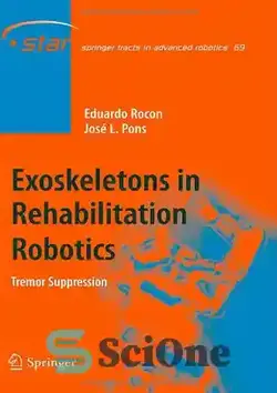 دانلود کتاب Exoskeletons in Rehabilitation Robotics: Tremor Suppression - اسکلت بیرونی در رباتیک توانبخشی: سرکوب لرزش