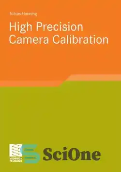 دانلود کتاب High Precision Camera Calibration - کالیبراسیون دوربین با دقت بالا