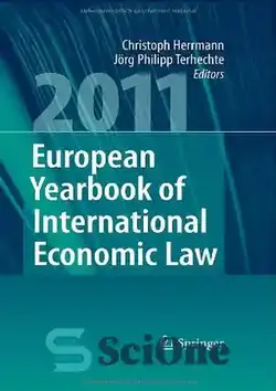 دانلود کتاب European Yearbook of International Economic Law 2011 - سالنامه اروپایی حقوق بین الملل اقتصاد 2011