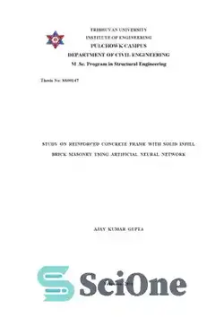 دانلود کتاب Study on Reinforced Concrete Frame with Solid Infill Masonry using Artificial Neural Network (ANN) RC Infill Wall Model in ANSYS (Ajay Gupta) - مطالعه اسکلت بتنی مسلح با بنایی پرکننده جامد با استفاده از مدل دیوار پرکننده RC شبکه عصبی مصنوعی (ANN) در ANSYS (Ajay Gupta)