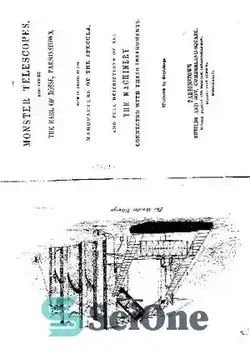 دانلود کتاب The monster telescopes erected by the earl of Rosse - تلسکوپ های هیولا ساخته شده توسط ارل Rosse