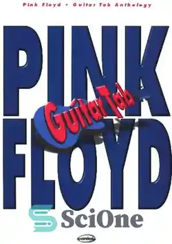 دانلود کتاب Pink Floyd - Guitar tab anthology (guitar songbook) - پینک فلوید - گلچین برگه گیتار (کتاب آهنگ گیتار)