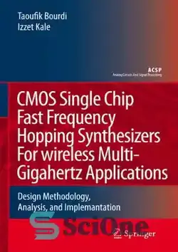 دانلود کتاب Cmos Single Chip Fast Frequency Hopping Synthesizers For Wireless Multi-Gigahertz Applications - سینت سایزر فرکانس فرکانس سریع CMOS برای برنامه های چند گیگالرتز بی سیم