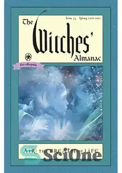 دانلود کتاب The Witches' Almanac, Issue 35, Spring 2016-2017: Air: The Breath of Life - سالنامه جادوگران، شماره 35، بهار 2016-2017: هوا: نفس زندگی