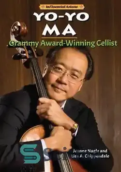 دانلود کتاب Yo-Yo Ma: Grammy Award-Winning Cellist - یو یو ما: ویولن سل برنده جایزه گرمی