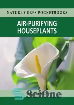 دانلود کتاب Air-purifying Houseplants - گیاهان آپارتمانی تصفیه کننده هوا