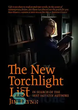 دانلود کتاب The New Torchlight List: In Search of the Best Modern Authors - فهرست نور مشعل جدید: در جستجوی بهترین نویسندگان مدرن