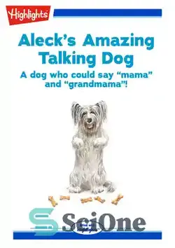 دانلود کتاب Aleck's Amazing Talking Dog - سگ سخنگو شگفت انگیز الک