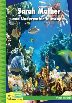 دانلود کتاب Sarah Mather and Underwater Telescopes - سارا مادر و تلسکوپ زیر آب